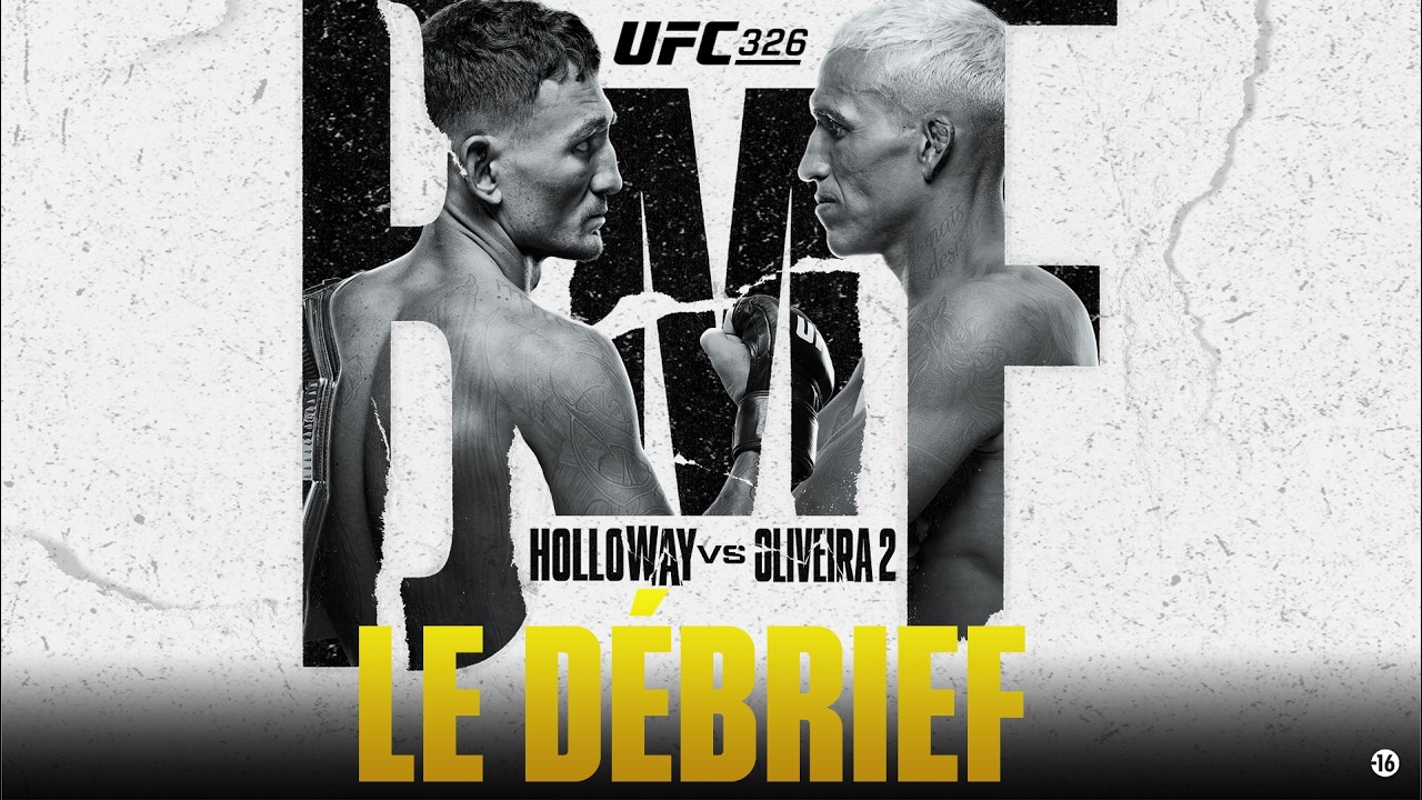 UFC 326 : Holloway vs Oliveira, le débrief de la soirée !
