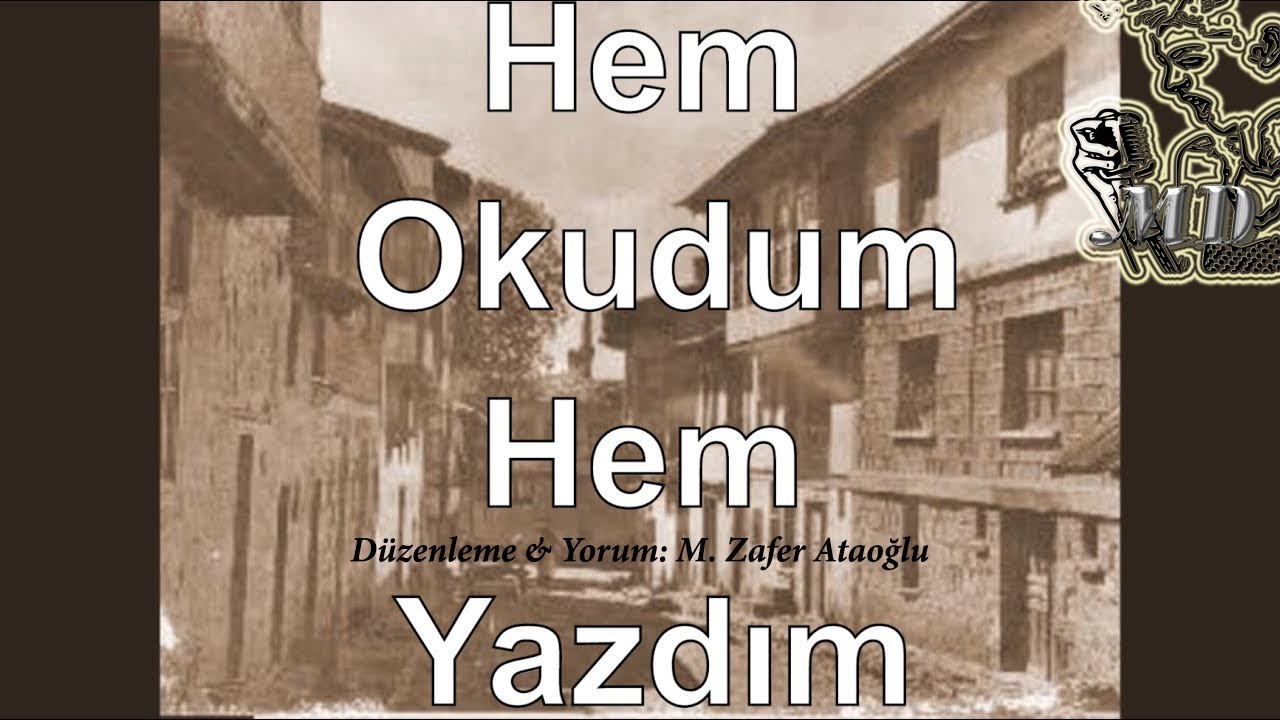 HEM OKUDUM HEM DE YAZDIM (MD)