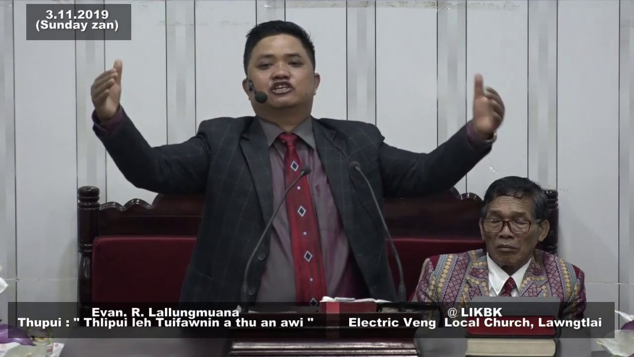 R. Lallungmuana - Thlipui leh tuifawn in a thu an sawi ( Sermon Thar)