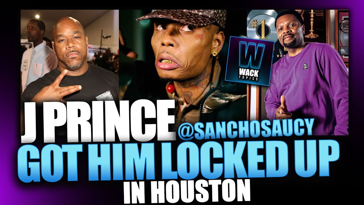 WACK 100 CLUBHOUSE TODAY | J PRINCE GETS SANCHO SAUCY LOCKED UP IN HOUSTON