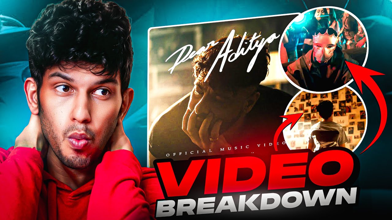 Badshah's Dear Aditya Video Explained