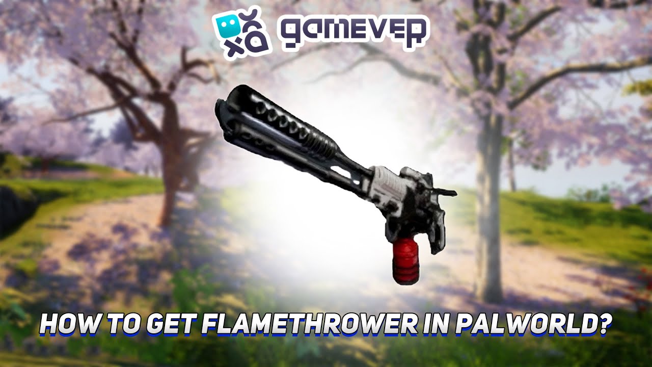 Unlock the Flamethrower in Palworld - Ultimate Weapon Guide