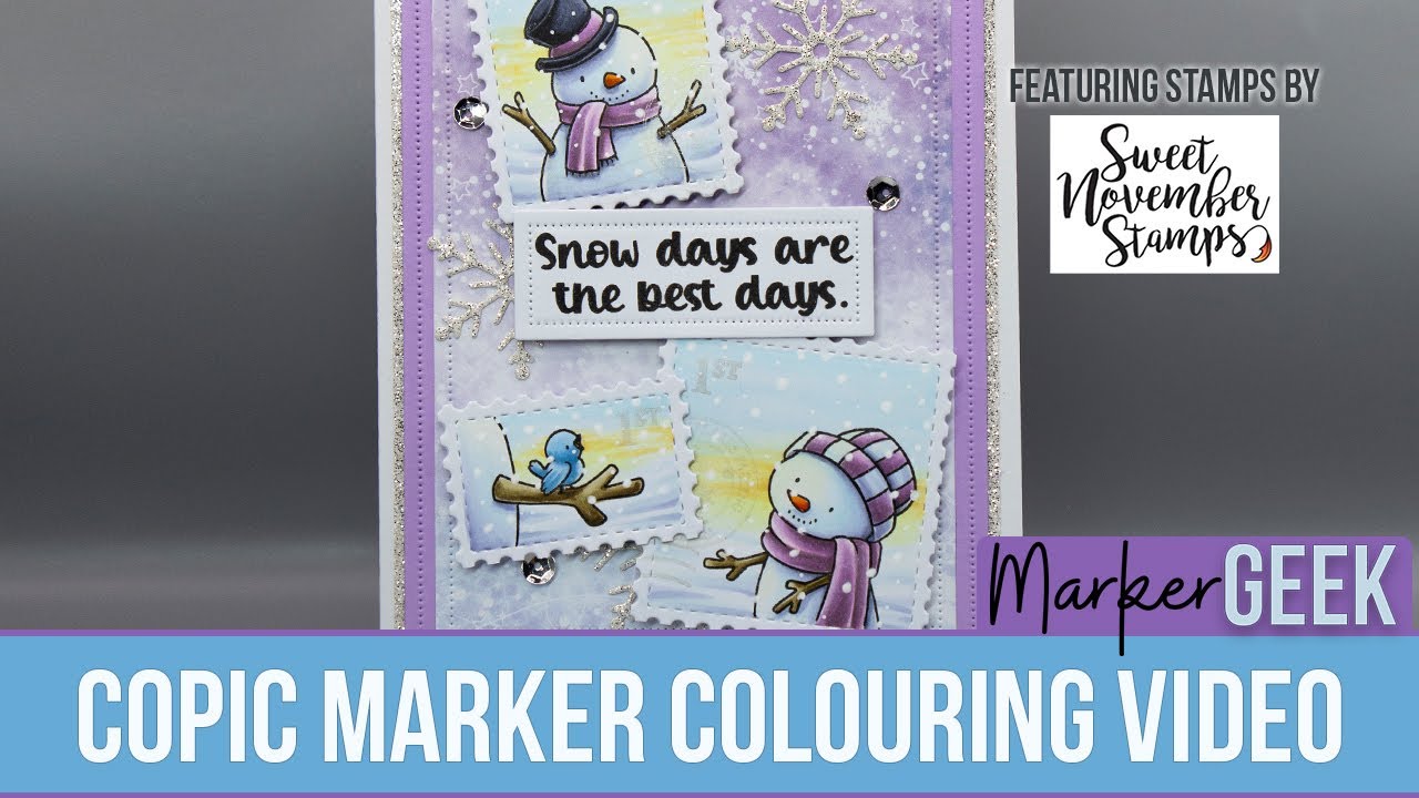 Colouring Sweet November Stamps Postage Pals Snowmen clear stamp set using Copic Markers