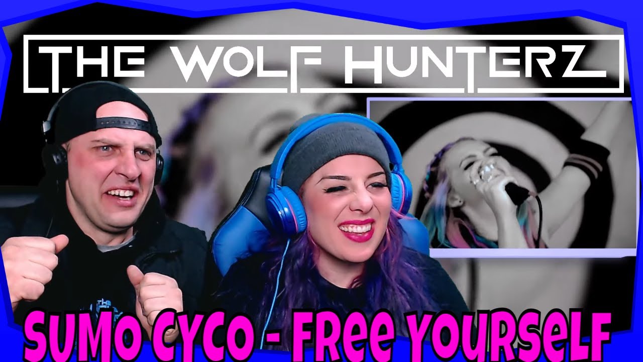 SUMO CYCO - Free Yourself (Official Music Video) THE WOLF HUNTERZ Reactions