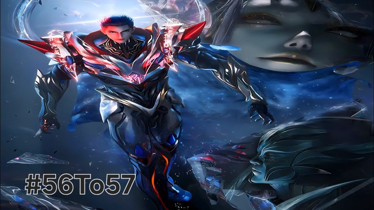 Swallowed Star 2 Episode 56To57 Explanation || Swallowed Star 2 Multiple Subtitles English Indonesia