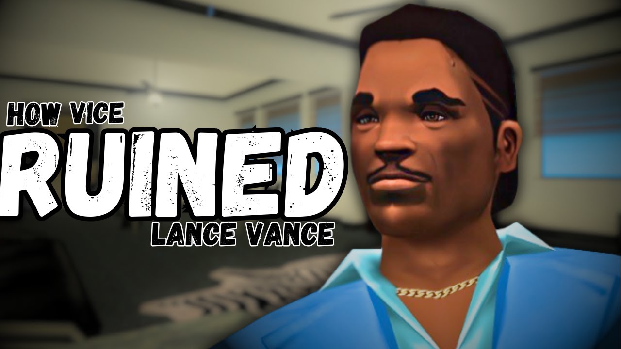 How Vice City Ruined Lance Vance...