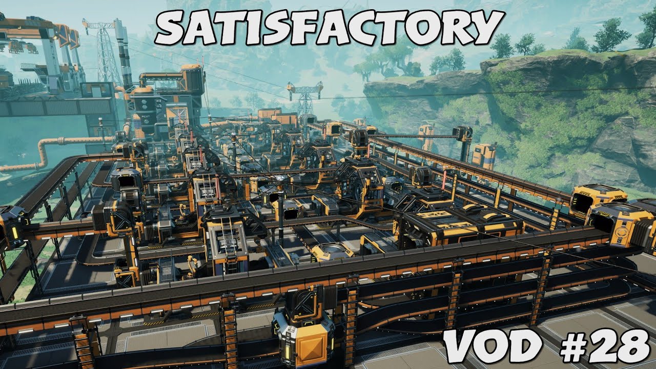 Assemble Line Almost Done | Satisfactory VOD #28