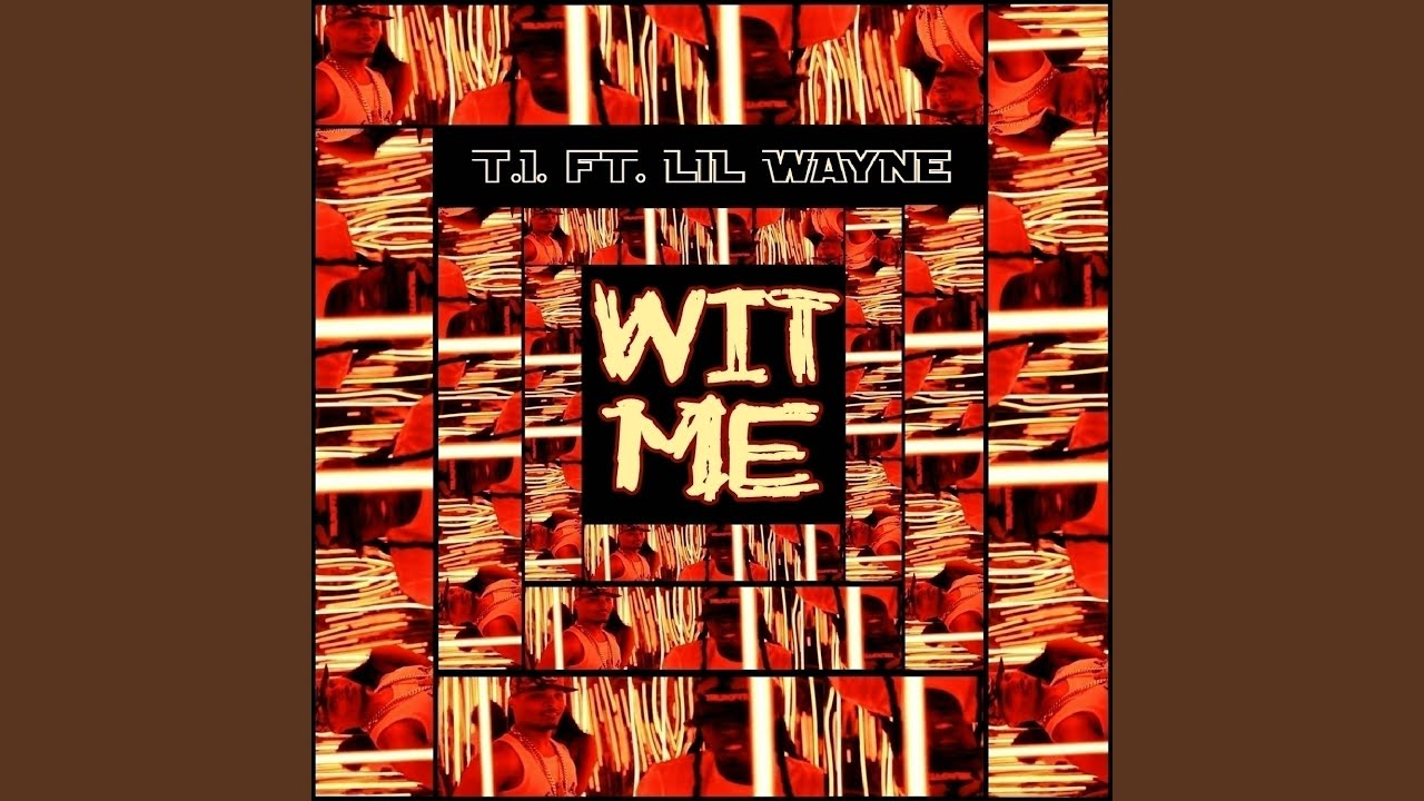 Wit Me (feat. Lil Wayne)