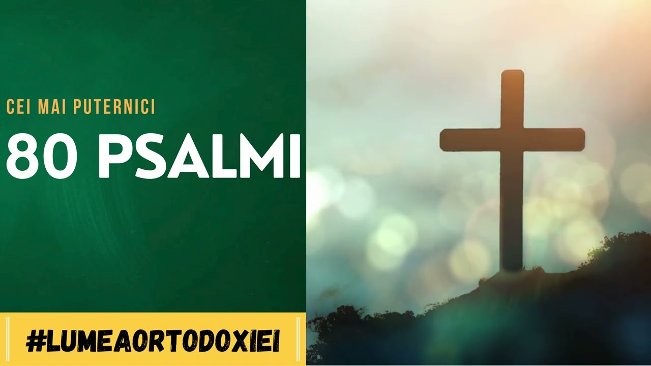 Cei mai puternici 80 de PSALMI
