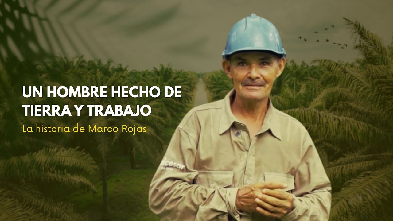 La historia de un hombre hecho de tierra y trabajo - La historia de Marco Rojas