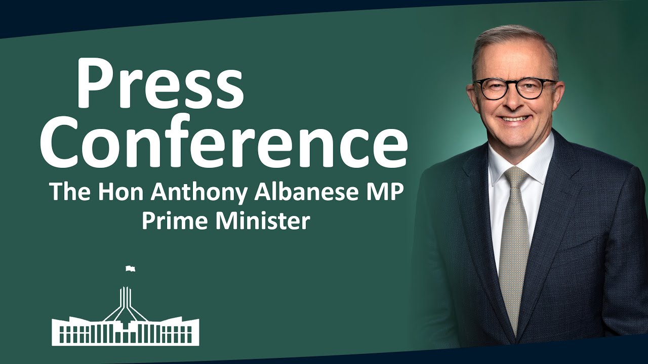 PRIME MINISTER The Hon Anthony Albanese MP | PRESS CONFERENCE | 13/01/2025