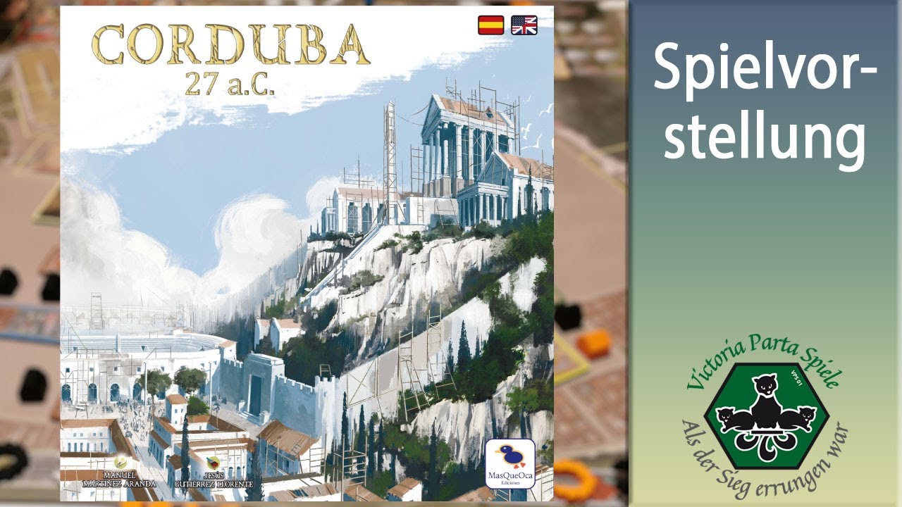 Corduba 27 a.C. Brettspiel Vorstellung / Ediciones MasQueOca
