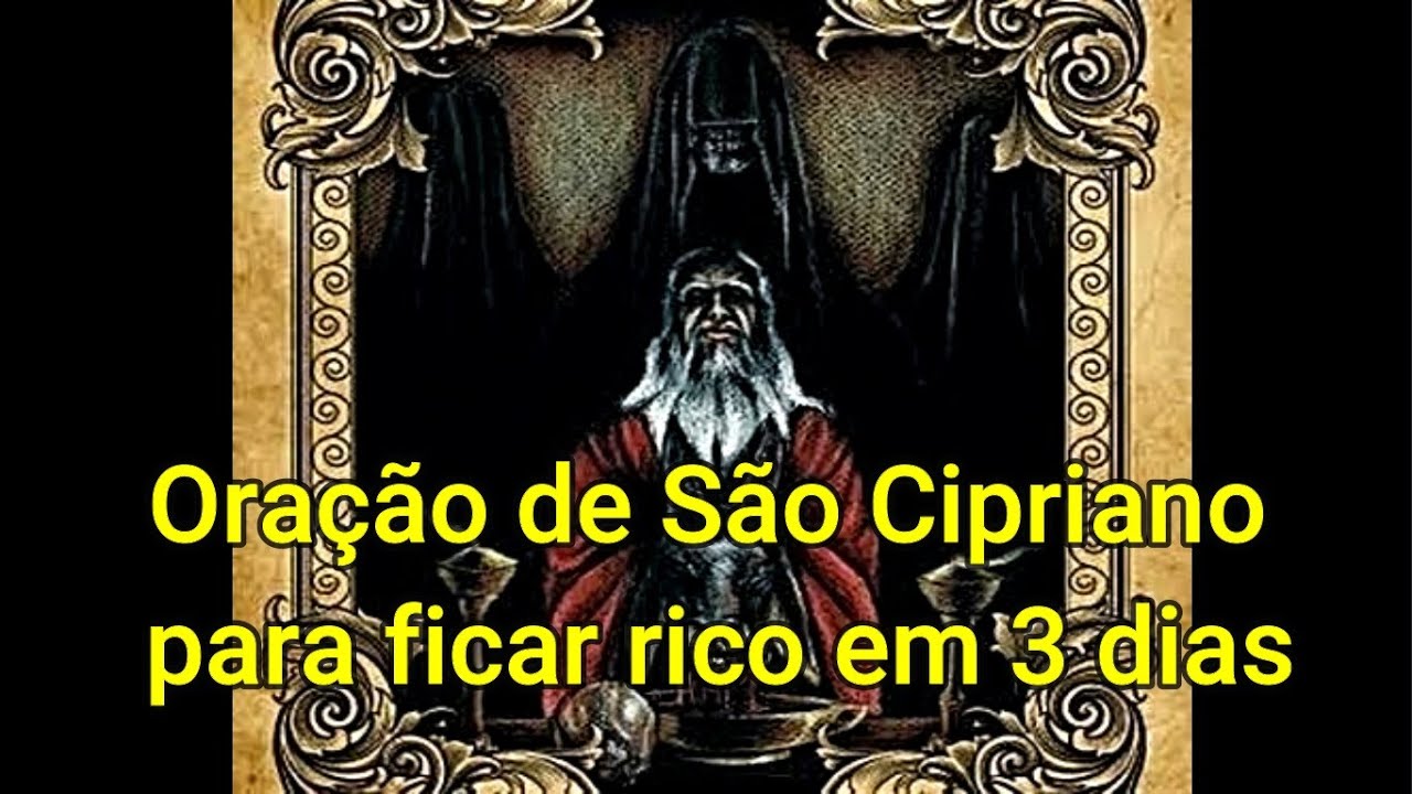 Oração de São Cipriano para ficar rico em 3 dias