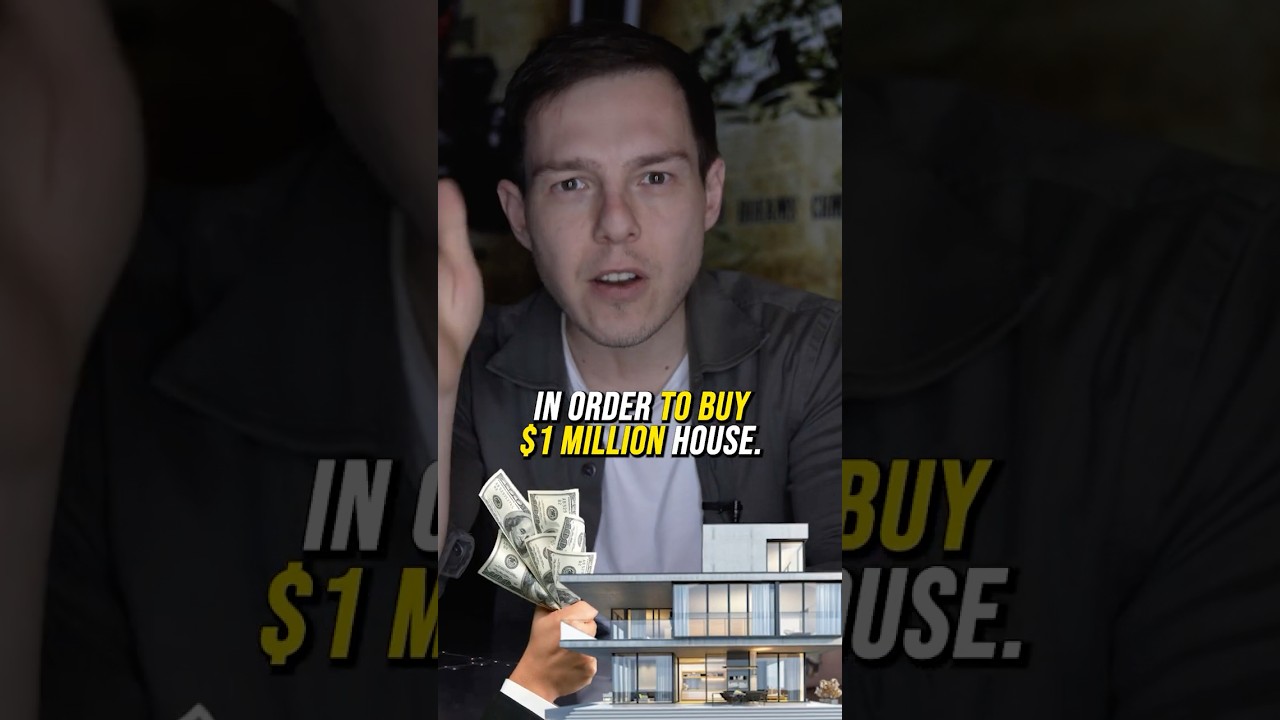 How Much $$ You Need To Buy A $1M House!
