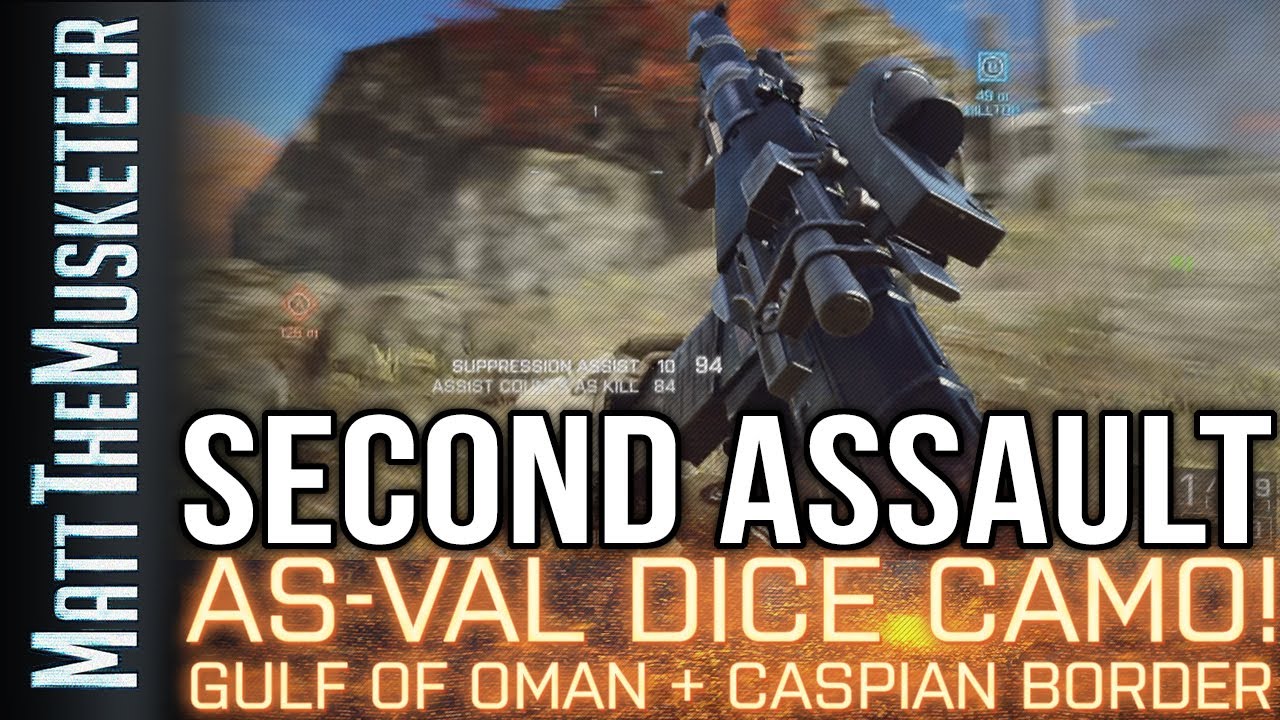 Battlefield 4 | AS-VAL DICE CAMO! | GULF OF OMAN SANDSTORM! SECOND ASSAULT XBOX ONE