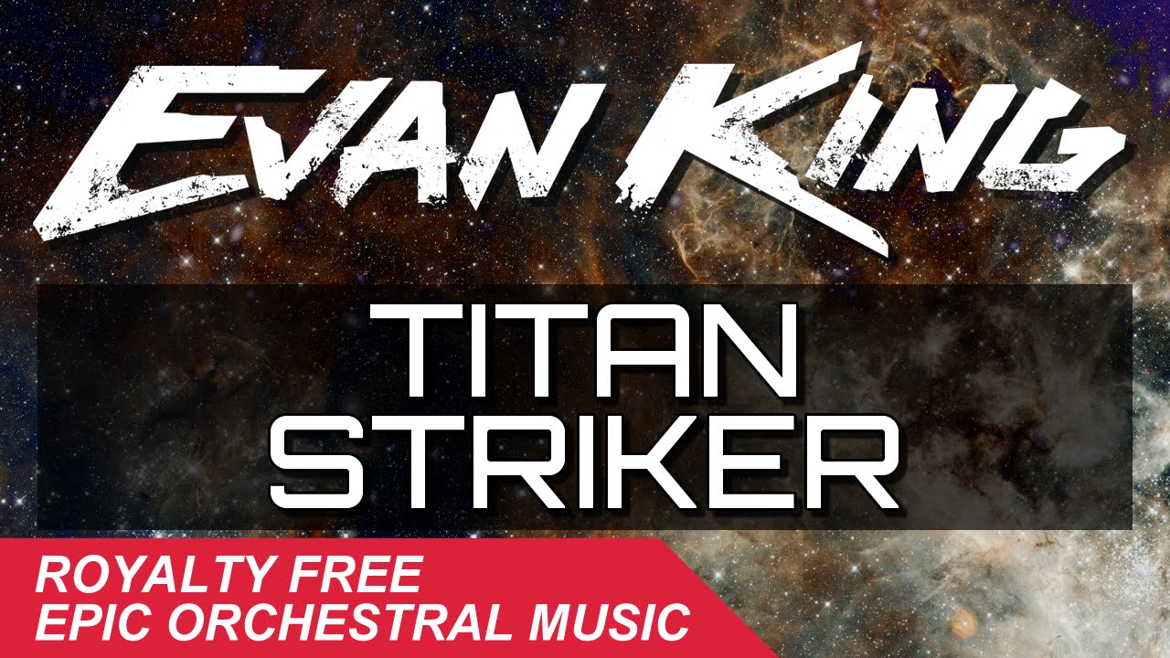 EPIC TRAILER MUSIC ♫ Titan Striker
