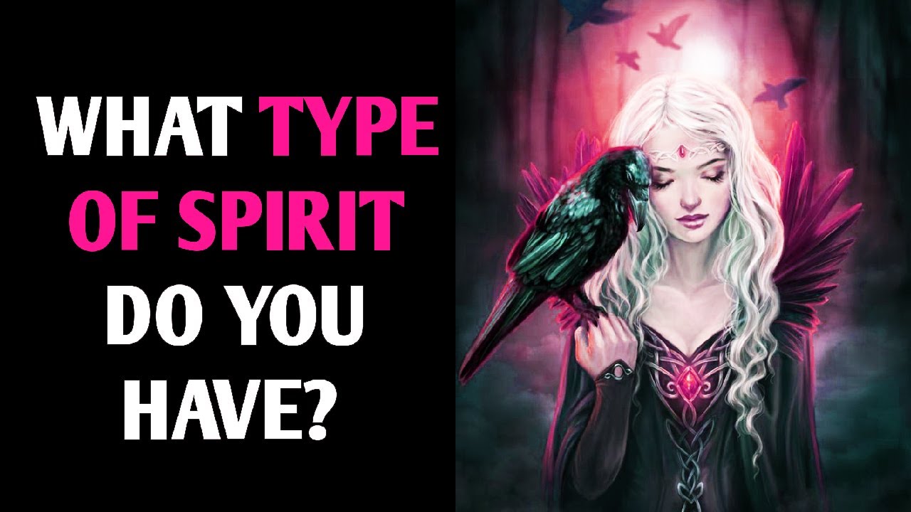WHAT TYPE OF SPIRIT DO YOU HAVE? Personality Test Quiz - 1 Million Tests
