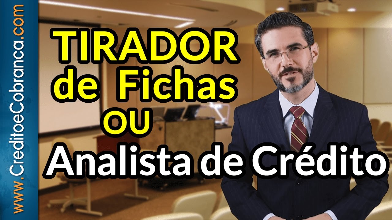 Tirador de fichas ou Analista de Crédito - Dicas de Crédito e Cobrança - #DrDenisSiqueira