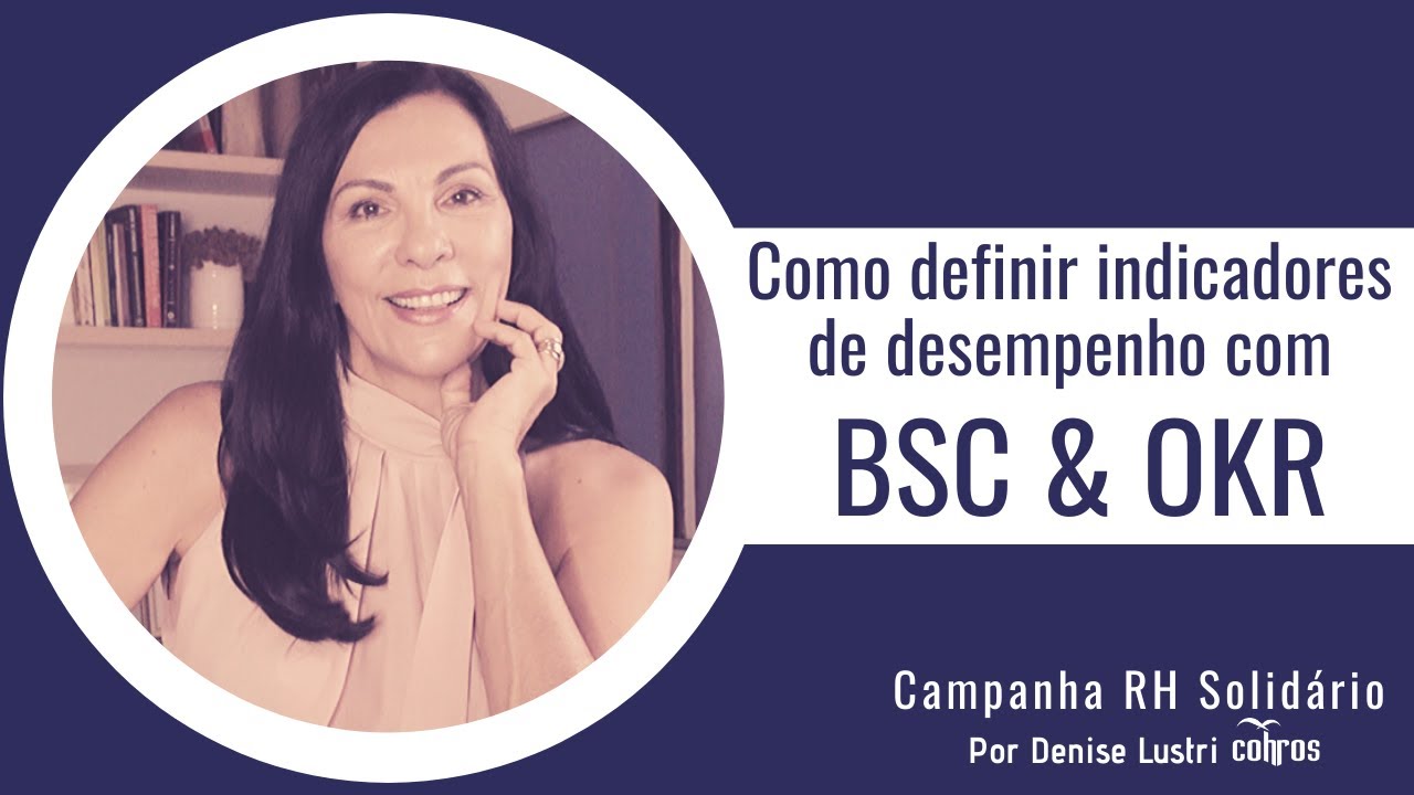 Como definir indicadores com BSC e OKR