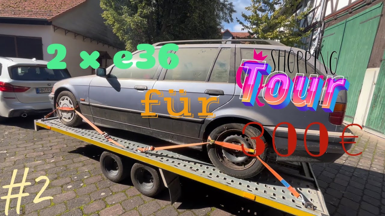 2 x bmw e36 für 300€ Blindkauf Shopping Tour #2 Touring Limousine DogiDogzen
