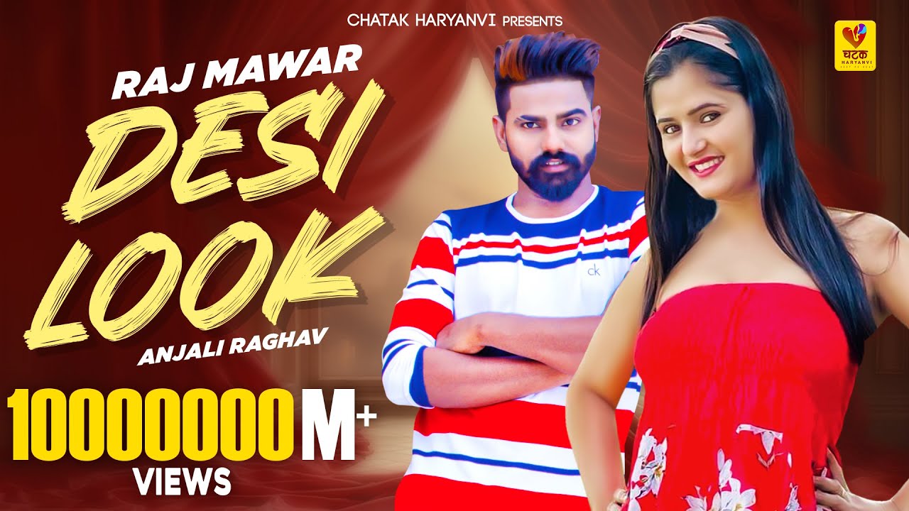 Desi Look (Official Video) | Raj Mawar, Anjali Raghav, Sunny | Attitude | New Haryanvi Song 2024