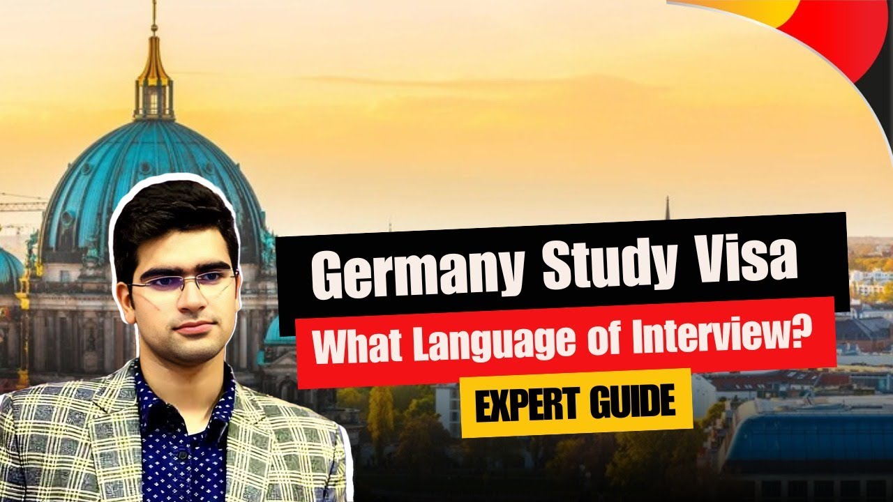Germany Visa Interview: Language Tips & Expert Guide for Success | Study in Germany