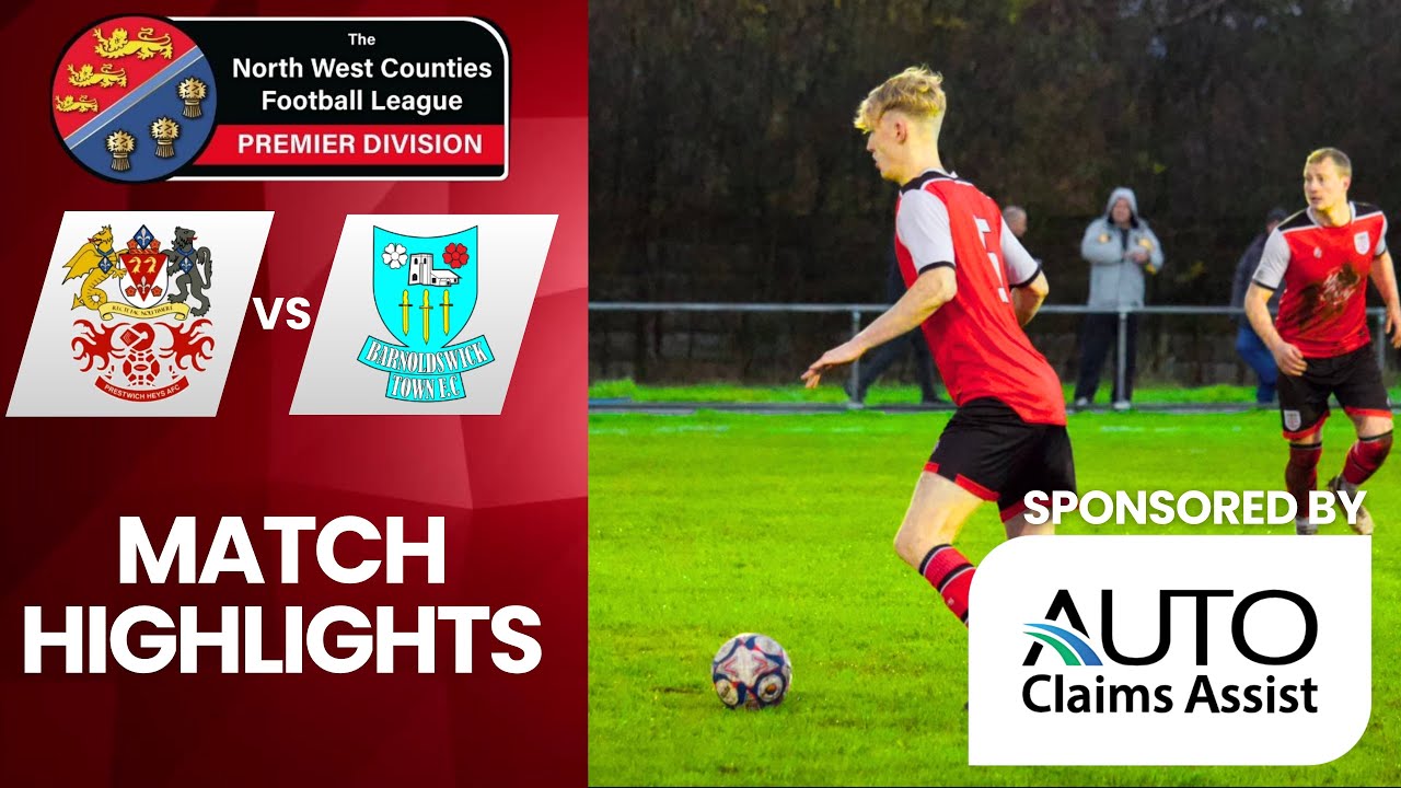 Match Highlights | Prestwich Heys vs Barnoldswick Town | 20/12/2025