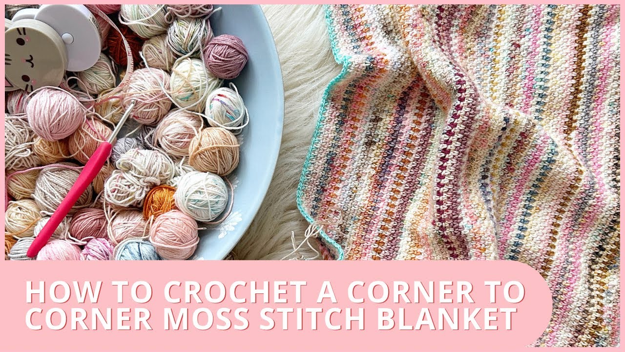 How to Crochet // Corner to Corner Moss Stitch/Linen Stitch // Scrap Yarn Blanket