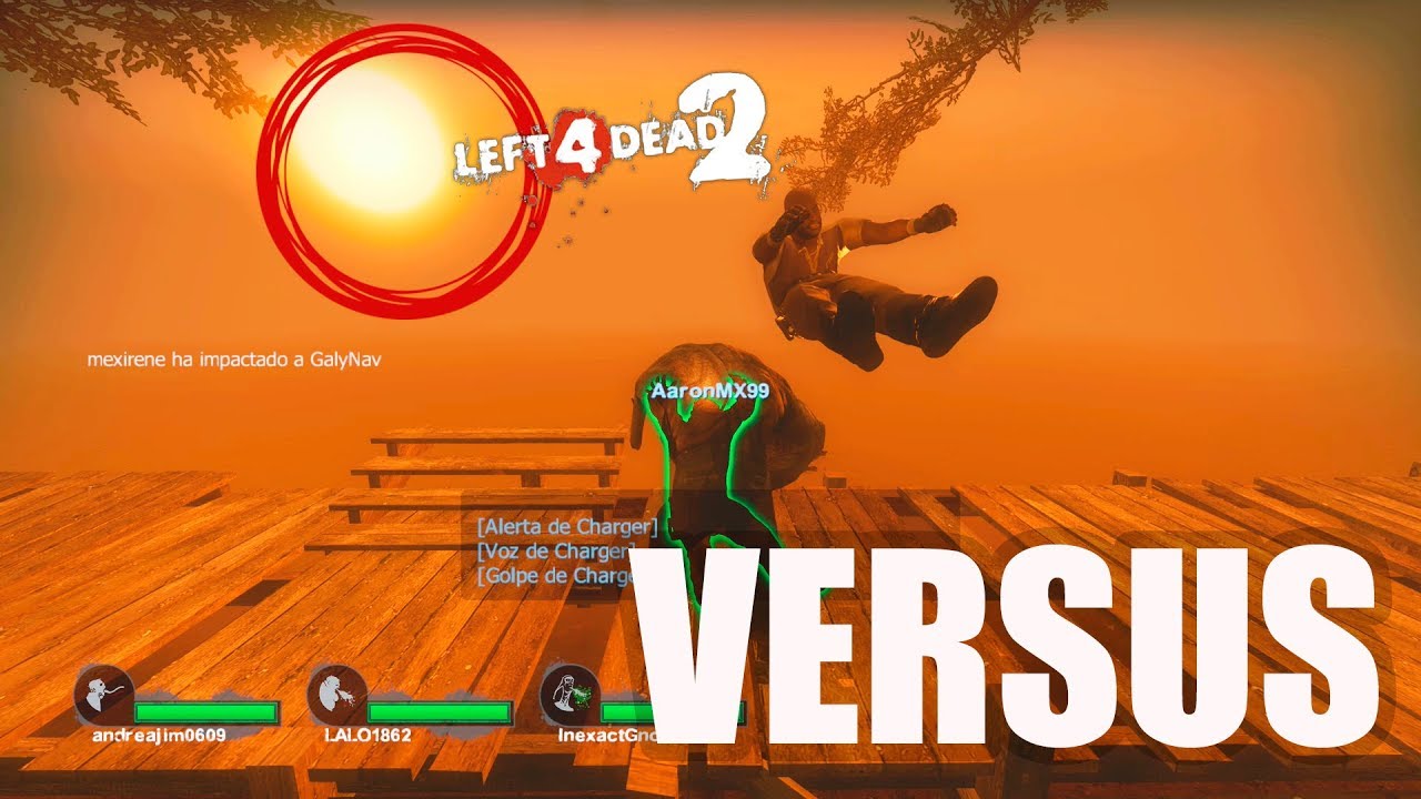 Left 4 Dead 2 Enfrentamiento - VERSUS | MADRUGADAS DE LEFT | L4D2 DILUVIO (FUNNY MOMENTS)