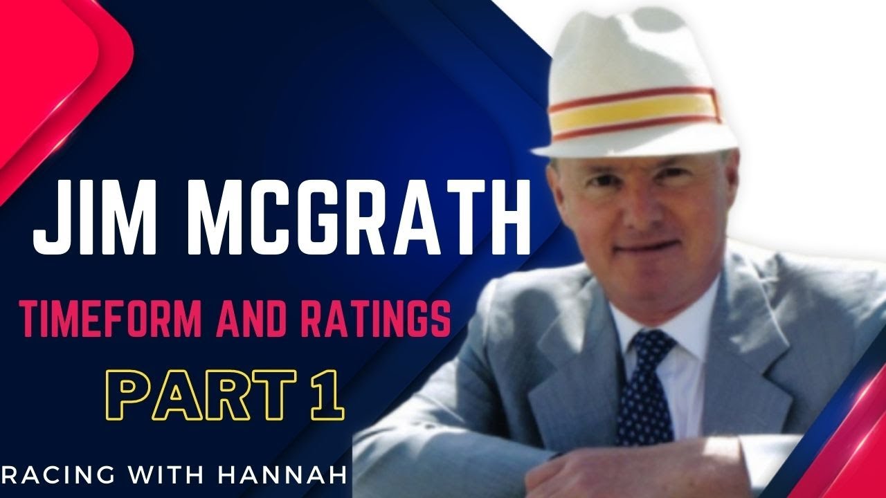 All things Timeform and ratings- INTERVIEW with JIM MCGRATH - PART 1