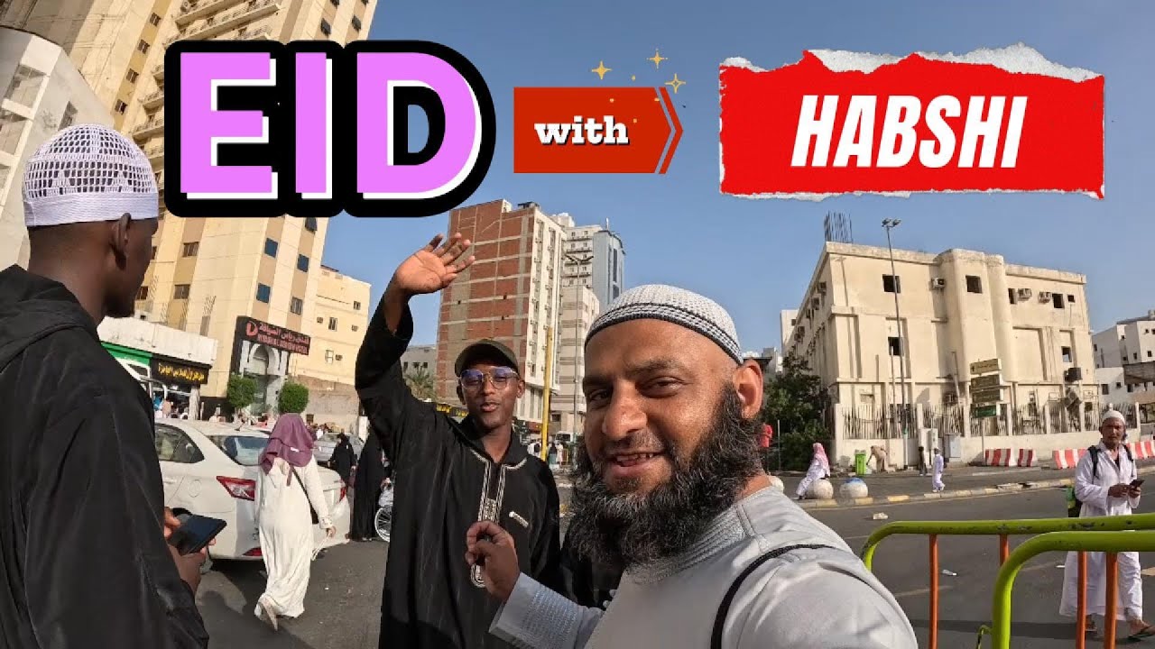 Eid Celebration in Makkah مکہ کی سڑکوں پر عید کا جشن کیسے منایا جاتا ہے؟