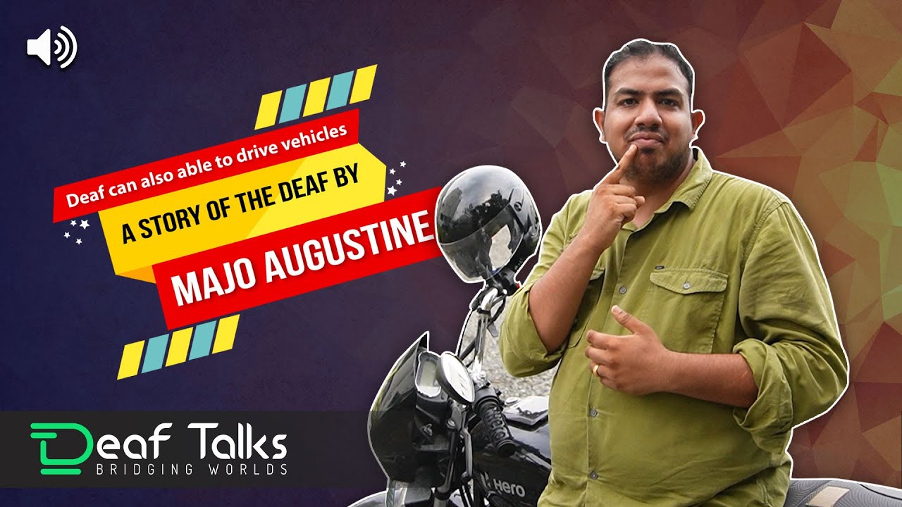Deaf can also be able to drive| story of a Deaf by Majo Augustine| Deaf talks.
