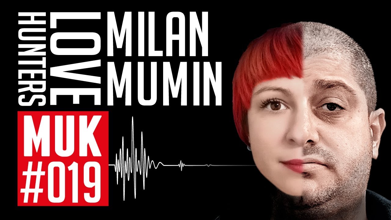 Milan Mumin | Podcast MUK #019