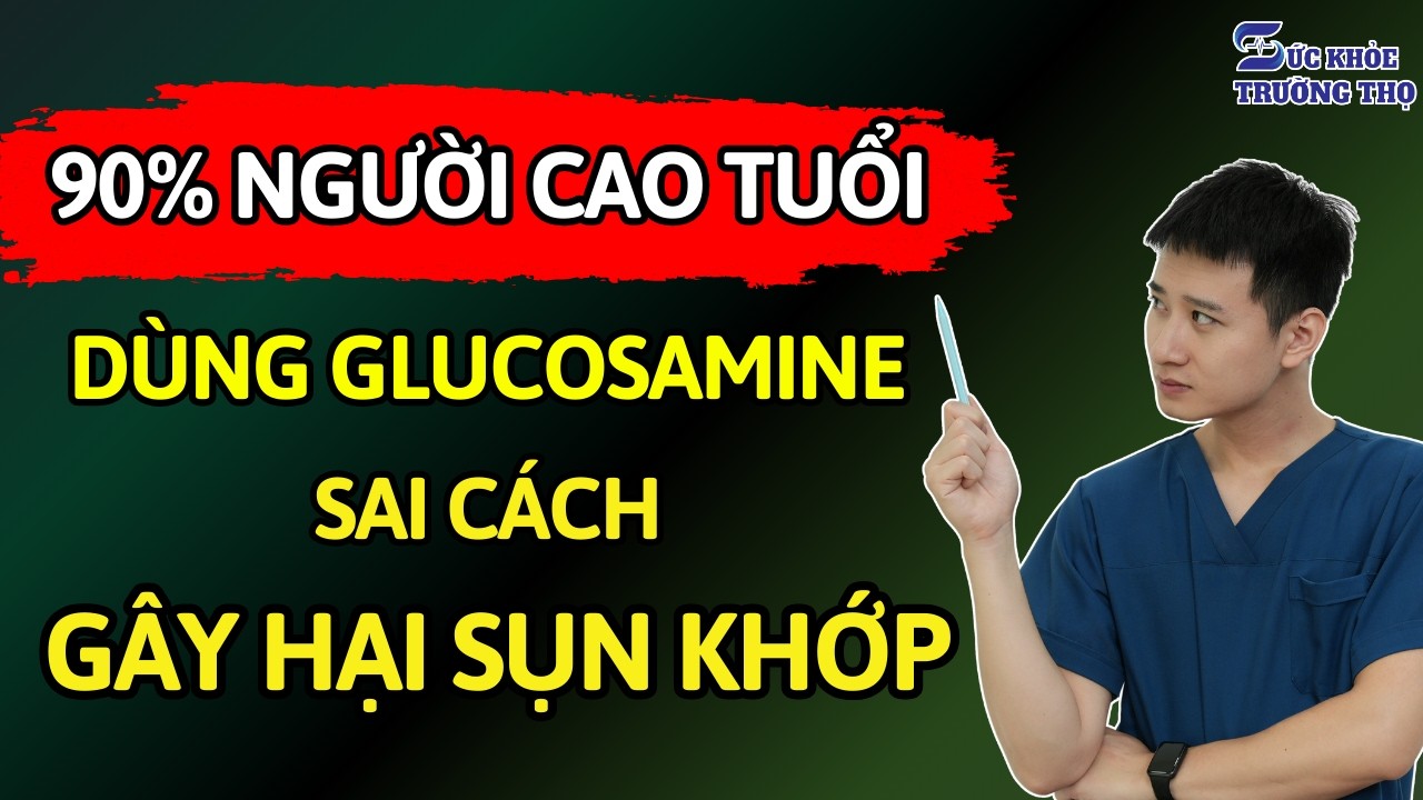 Glucosamine Có Tốt Cho Người Bệnh Thoái Hóa Khớp Không? 5 Bí Quyết Dùng Glucosamine Đúng Cách