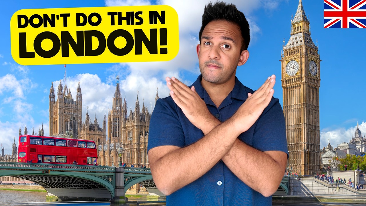 14 BIGGEST Mistakes London Tourists ALWAYS Make 🇬🇧