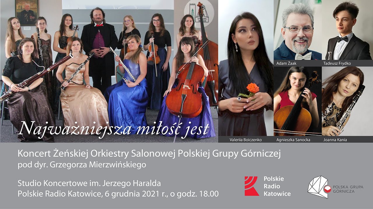 Koncert Żeńskiej Orkiestry Salonowej. Najważniejsza miłość jest. Radio Katowice, 6.12.2021.