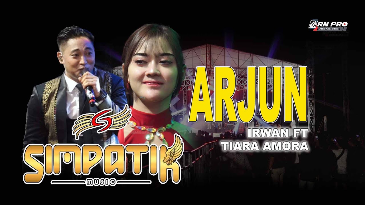 ARJUN - IRWAN FT TIARA AMORA | SIMPATIK MUSIC | Edisi Majalengka 29 Oktober 2025