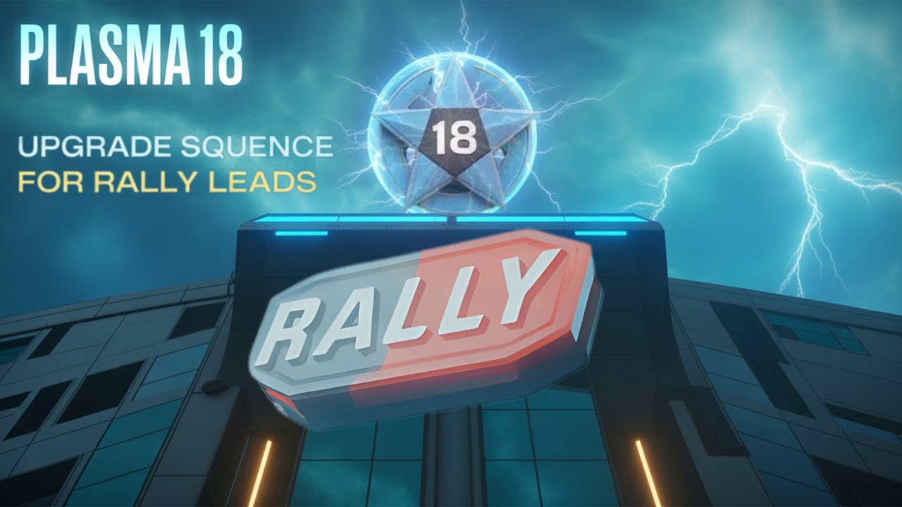 Plasma 18 - Rally Lead Focus Guide