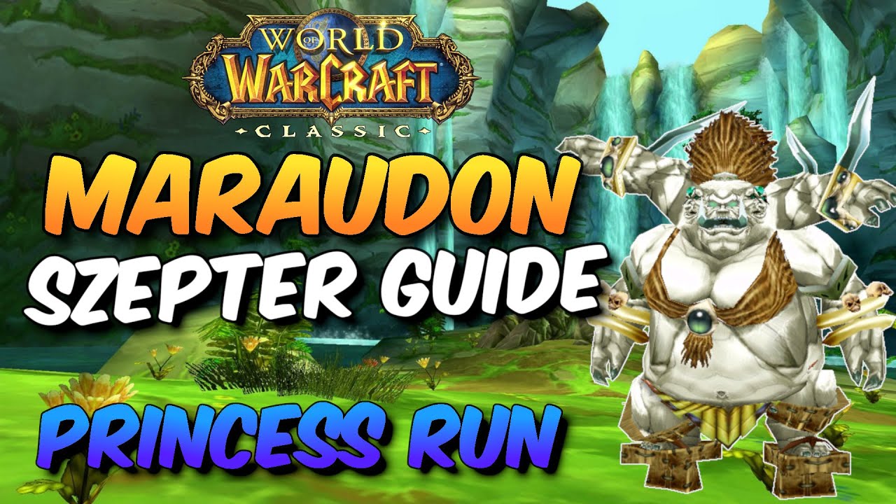 Maraudon Szepter Guide - Princess Run (Die besten Items aufgez&auml;hlt) WoW Classic