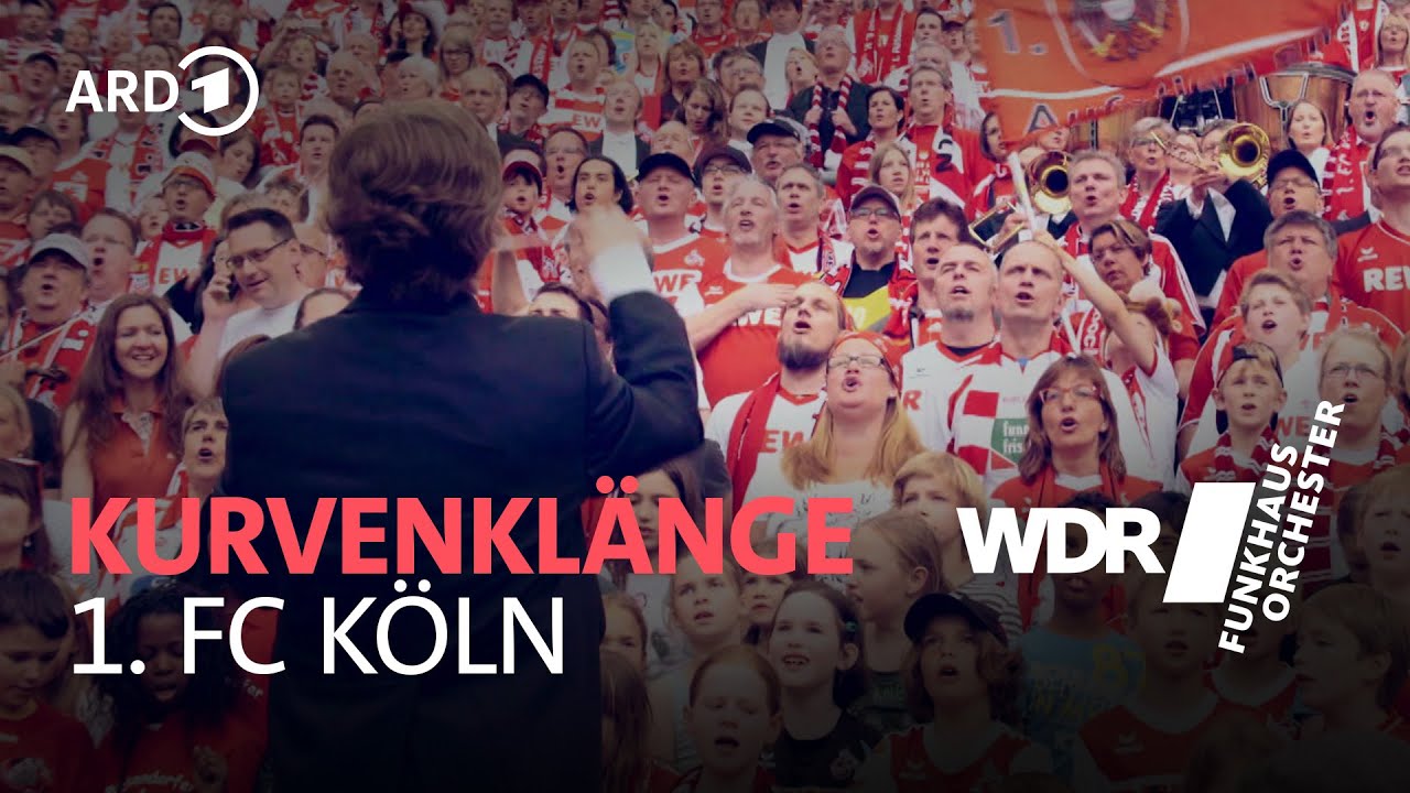 1. FC Köln Hymne | Kurvenklänge | WDR Funkhausorchester