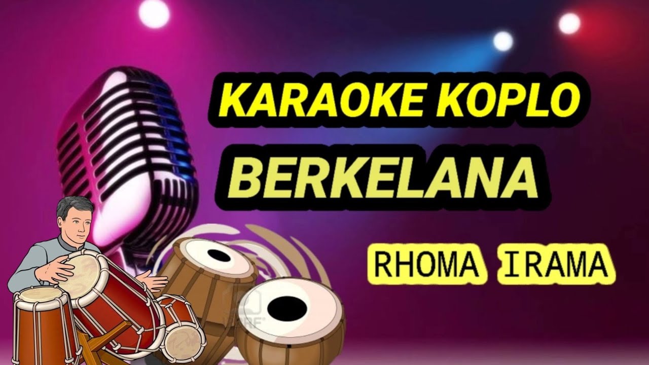 Rhoma Irama - Berkelana ( KARAOKE Versi Koplo )