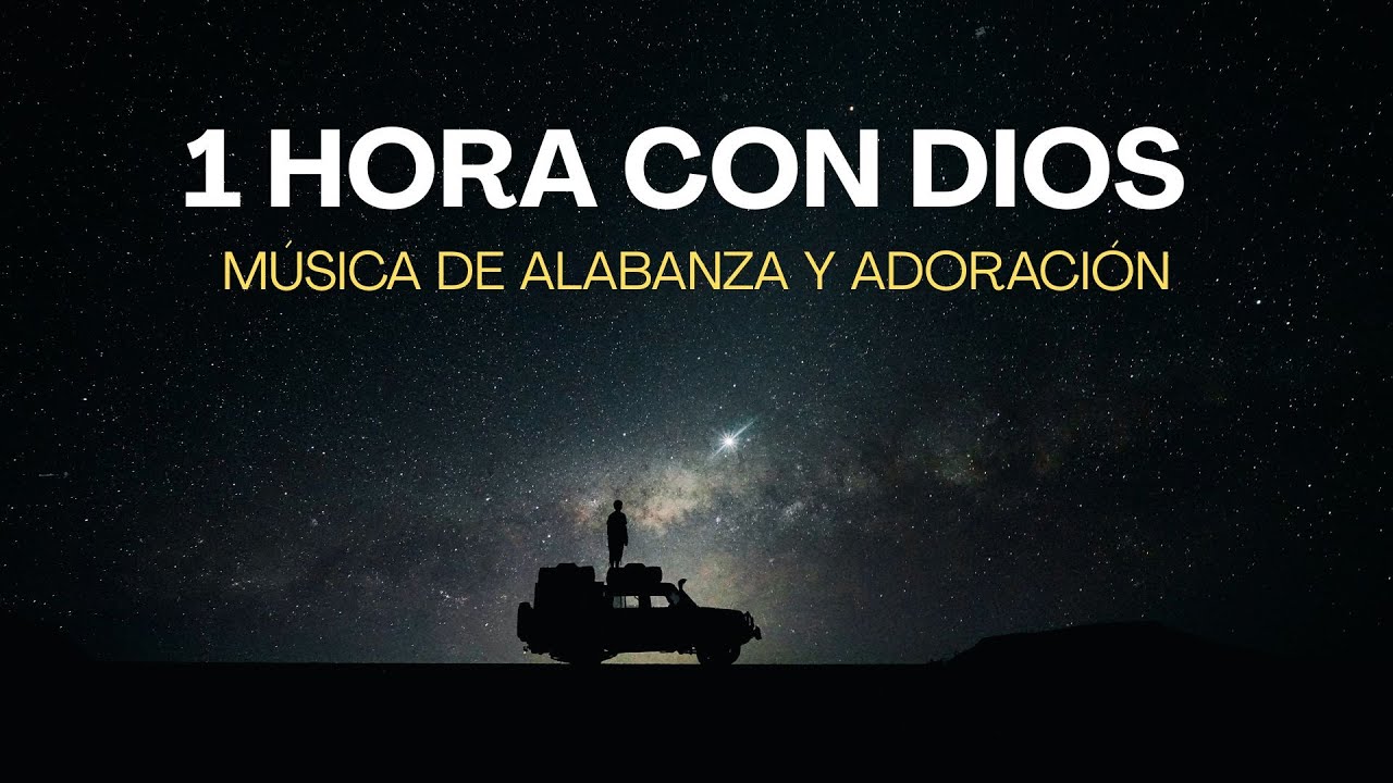1 Hora de Música Cristiana para Adorar y Orar✨ | Alabanza y Adoración 2025 | Paz, Fe y Adoración 💛