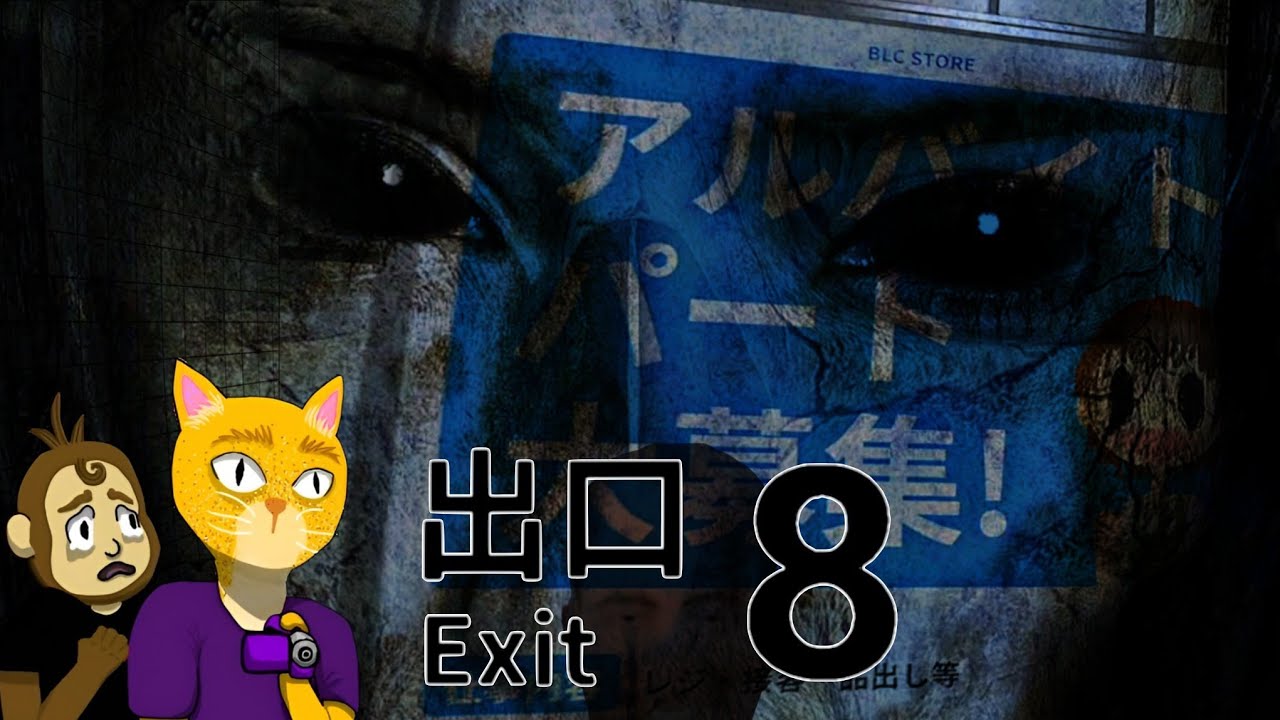 EXIT 8 BROKE OUR BRAINS!!!