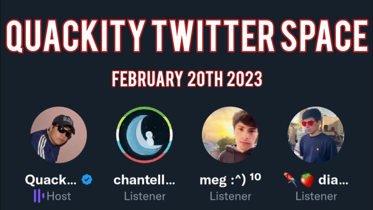 Quackity Twitter Space Feb 20th 2023