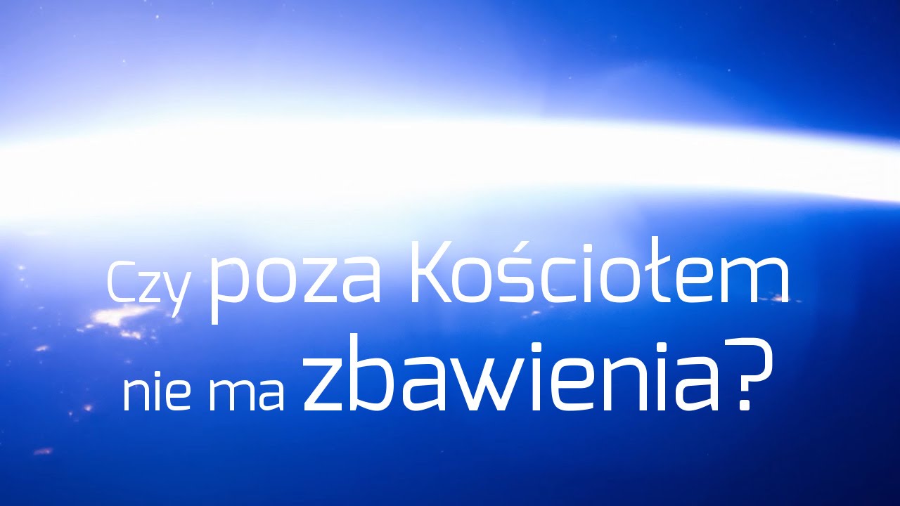 Czy poza Kościołem nie ma zbawienia? | ks. dr Krzysztof Niedałtowski