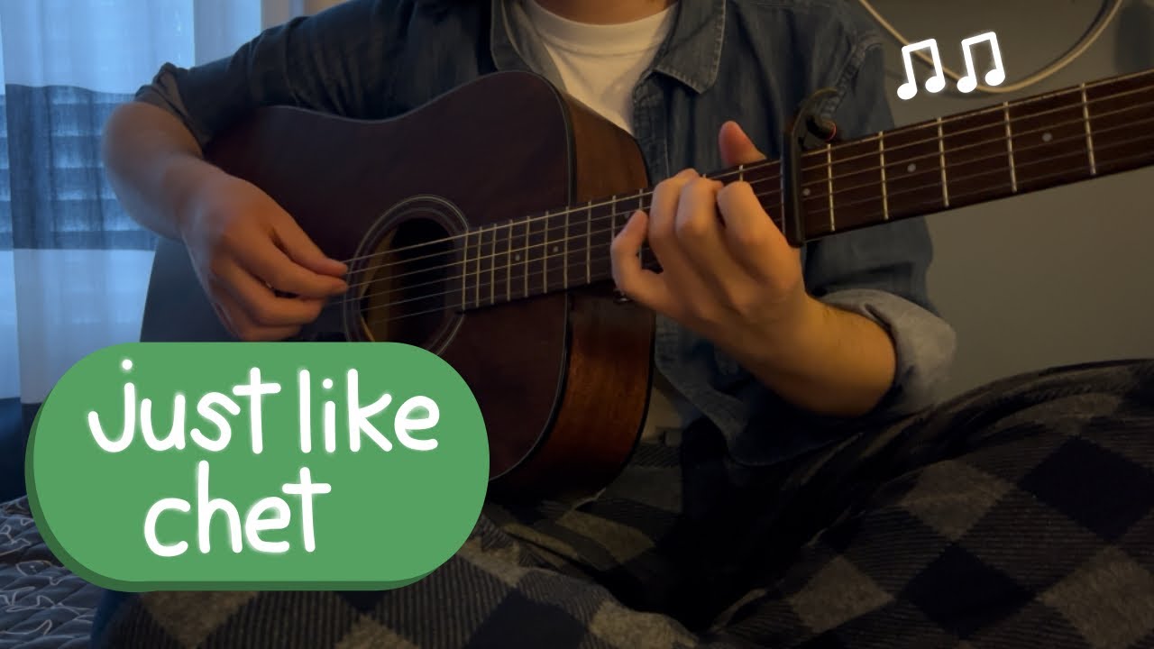 just like chet (laufey cover)