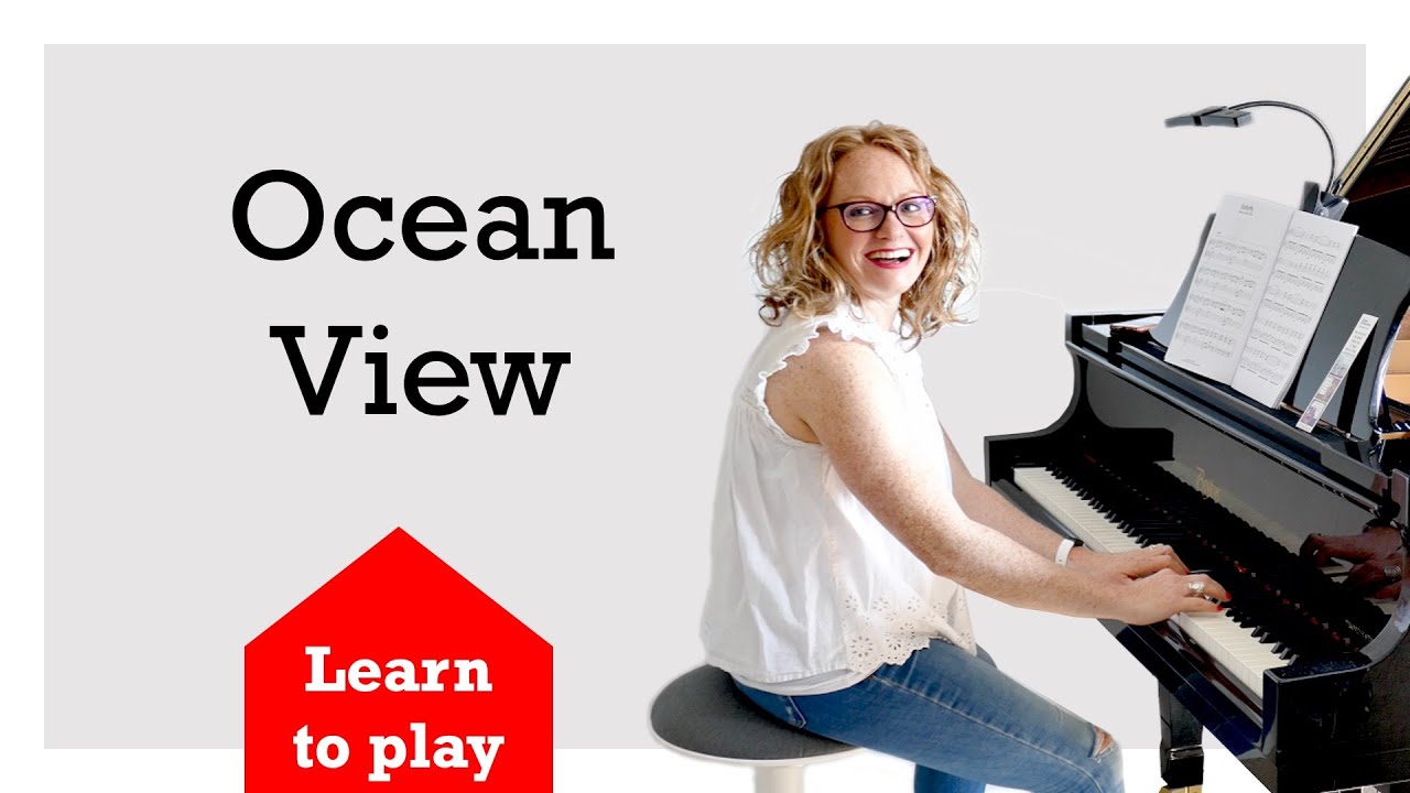 How to play Ocean View | page 26 | Bastien Piano for Adults Book 2