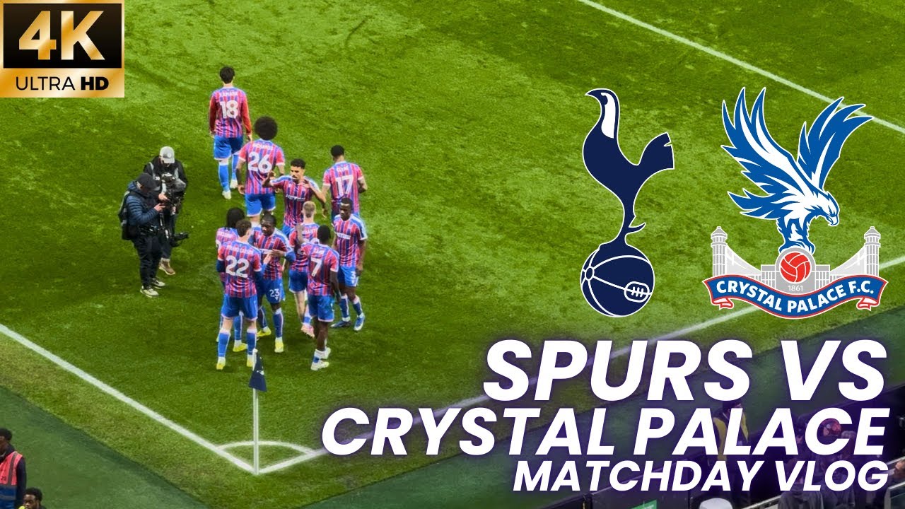 TOTTENHAM SLEEPWALKING TO RELEGATION!!! | ⚽️ Spurs Vs Crystal Palace Matchday VLOG ⚽️ [4K]