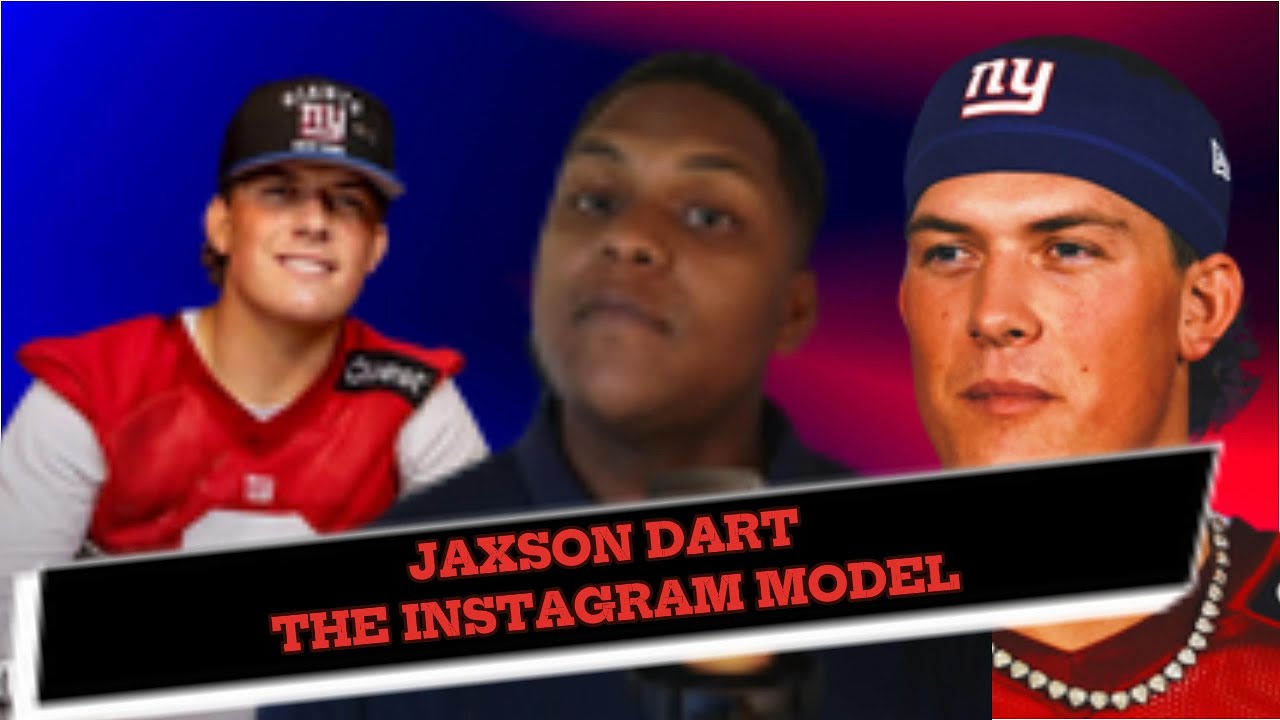Eddielinks claims Jaxson Dart is an Instagram Model not a QB