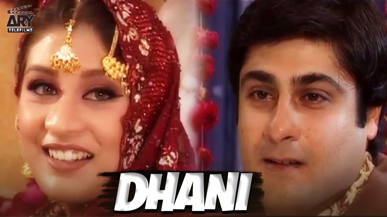 Dhani | Love Story | Kamran Jilani & Sarah Umair | ARY Telefilm